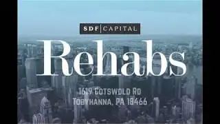 SDF Capital REHABS 1619 Cotswold Rd Tobyhanna PA 18466