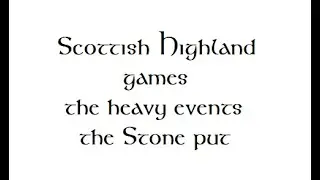 Scottish Highland games - The stone put