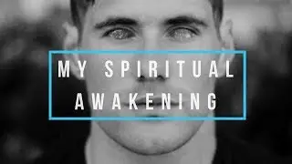 My Spiritual Awakening // Vlog 002