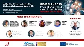 BEHEALTH 2025 - Panel 13: Artificial Intelligence (AI) in Precision Medicine