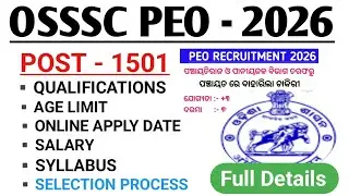 OSSSC PEO VACANCY 2026 |OSSSC PEO Age, Qualification, Syllabus, Selection Process,Apply date |