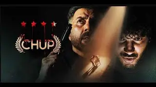 Chup (2022) Full Movie 1080p | Dulquer Salman | Shreya Dhanwanthary | Sunny Deol | Dir. By R. Balki