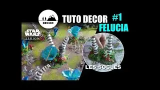 TUTO DECOR MODELISME: FELUCIA #1 Les Socles STAR WARS LÉGION