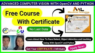Advanced Computer Vision with OpenCV and Python | Free Course With Certificate | Vamm Academy