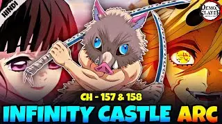 Demon Slayer Season 5 Manga Chapter - 157 & 158 Explained In Hindi/हिंदी || INFINITY CASTLE ARC
