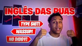 Como eu Aprendi Ingl&ecirc;s de Rua em 1 Ano