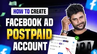 How to Create Facebook Ad Postpaid Account | Meta Ads Postpaid Account Kaise Banaye
