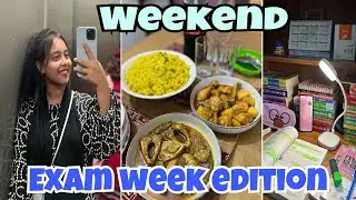 Weekend- Exam Week Edition✨| সারাদিনে কত ঘন্টা পড়াশোনা করি আমি ‼️Mental Health during Exams #study