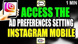 Access AD Preferences Setting Instagram Mobile Tutorial (2025)