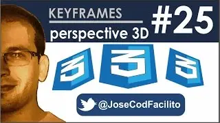 Efecto 3D con CSS3 - Keyframes 25 @JoseCodFacilito