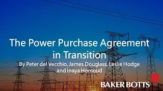 The Power Purchase Agreement in Transition