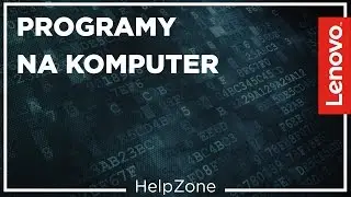 Programy na komputer - HelpZone #3