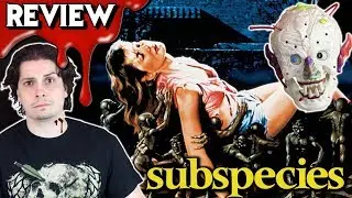 SUBSPECIES (1991) 💀 Full Moon Review - Blue Moon Special!