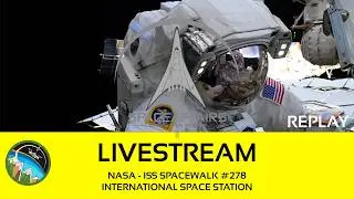 TBD - NASA - ISS Spacewalk #278 - Mike Fincke & Zena Cardman - ISS - Space Affairs Live