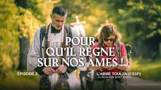 👑 QU'IL RÈGNE SUR NOS ÂMES | ENTRETIEN AVEC L'ABBÉ TOULZA DE LA FRATERNITÉ SAINT PIERRE