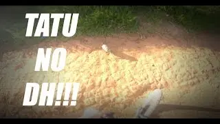 DH Riders - TATU Na Pista!!?