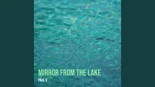 Mirror from the Lake