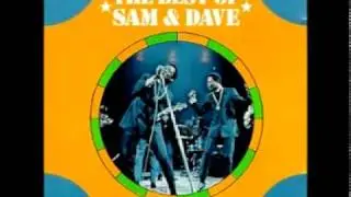 Sam & Dave - You Don't Know What You Mean To Me