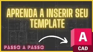 COMO DEFINIR UM TEMPLATE PADR&Atilde;O NO AUTOCAD 2025