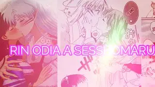 SESSHOMARU Y RIN-DOUJINSHIS-RIN ODIA A SESSHOMARU