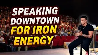 Speaking At Downtown Kelowna For Iron Energy Gym | Ep 84