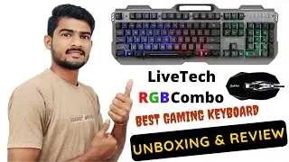 LiveTech Premium Gaming RGB Combo Keyword With Mouse Unboxing & Review | Gaming Keyboard Mouse
