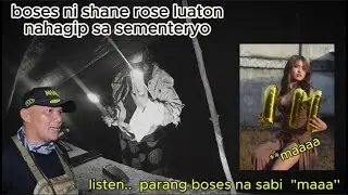 boses ni shane rose luaton , nahagip sa sementeryo.
