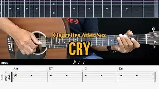 Cry - Cigarettes After Sex | EASY Guitar Tutorial TABS - Guitar Lessons