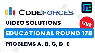 Educational Codeforces Round 178 | Video Solutions - A to E | by Pradyumn Kejriwal | TLE Eliminators
