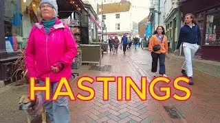 A Walk Through Hastings, East Sussex GB - New & Old Town