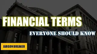 Financial Terms Everyone Should Know || Jargon Breaker Finance Part - 1