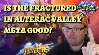Is the Fractured in Alterac Valley Meta Good? (Hearthstone After the Rogue Nerfs)