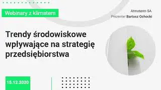 Webinar: Trendy środowiskowe w przedsiębiorstwach