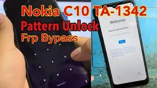 Nokia C10 TA-1342 Pattern And Frp Bypass Unlock || Nokia Ta-1342 Factory Reset