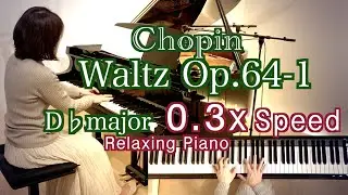 【❤️ Slow Classical Series(21) Waltz No.6 in D-flat major, Op.64 No.1 &ldquo;Minute Waltz