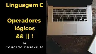 Linguagem C  Operadores lógicos && || !