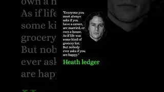 Great Quote of Heath Ledger #stoicwisdom #heathledger #quotestoliveby #shortfeeds #ytshots #viral