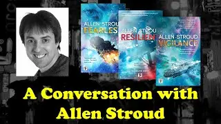 A Conversation with SF Writer Allen Stroud