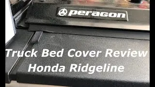 Honda Ridgeline Peragon Truck Bed Cover Review 2018 2019 2020 2021 Best tonneau cover