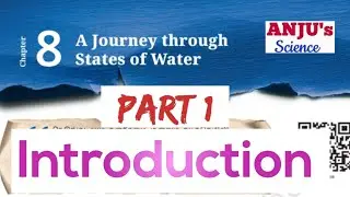 Part 1 Class 6 Chapter 8 A Journey through States of Water | Curiosity | Science 