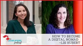 108: How to become a digital nomad - with Lis Hubert [EXTENDED VERSION]