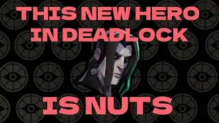 NEW HERO IN DEADLOCK IS NUTS