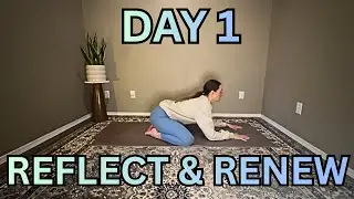 Reflect & Renew · Day 1 | Intentions & Grounding | 
