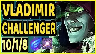 XKACE (VLADIMIR) - 10/1/8 KDA CHALLENGER GAMEPLAY - NA
