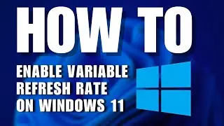 How to Change Refresh Rate in Windows 11
