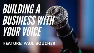 Building a business with your voice
