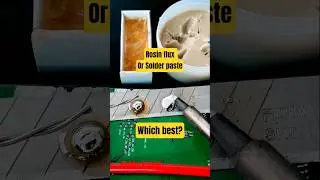 rosin flux vs paste which best soldering #solderingtips #solderpaste #flux #solderingequipment