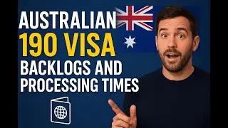 Australia 190 Skilled Nominated Visa backlog and Processing Time explained.