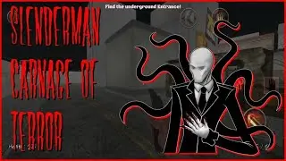 Slenderman: Carnage Of Terror | Full Gameplay