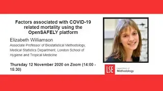 Factors associated with COVID-19 related mortality using OpenSAFELY - Elizabeth Williamson